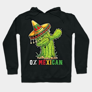 0% Mexican With Sombrero And Mustache For Cinco de Mayo Hoodie